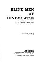 Cover of: Blind men of Hindoostan: Indo-Pak nuclear war