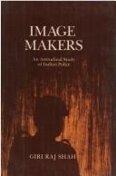 Cover of: Image makers by Giriraj Shah