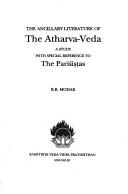 Cover of: The ancillary literature of the Atharva-Veda by B. R. Modak