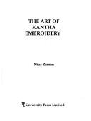 Cover of: The art of kantha embroidery