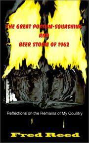 Cover of: The Great Possum-Squashing and Beer Storm of 1962: Reflections on the Remains of My Country