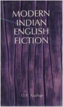 Cover of: The modern Indian English fiction