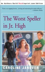 Worst Speller in Jr. High by Caroline Janover