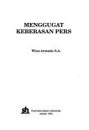 Cover of: Menggugat kebebasan pers