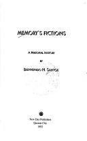 Cover of: Memory's fictions: a personal history