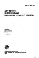 Agro industri faktor penunjang pembangunan pertanian di Indonesia