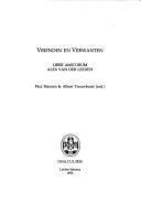 Cover of: Vrienden en verwanten: liber amicorum Alex van der Leeden