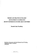 Cover of: Theory and practice of Islamic development co-operation by Masudul Alam Choudhury