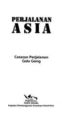 Cover of: Perjalanan Asia: catatan perjalanan