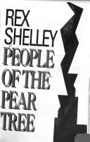Cover of: People of the pear tree by Rex Shelley