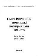 Cover of: İsmet İnönü'nün TBMM'deki konuşmaları, 1920-1973. by İsmet İnönü