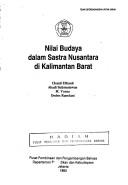 Cover of: Nilai budaya dalam sastra Nusantara di Kalimantan Barat