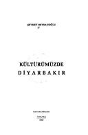 Cover of: Kültürümüzde Diyarbakır