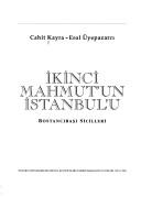 Cover of: İkinci Mahmut'un İstanbul'u: Bostancıbaşı sicilleri