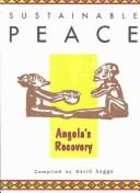 Cover of: Sustainable peace: Angola's recovery