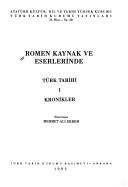 Cover of: Romen kaynak ve eserlerinde Türk tarihi by hazırlayan, Mehmet Ali Ekrem.