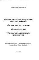 Cover of: Türk Ocağının doğuşundaki sebep ve saikler by Hasan Ferit Cansever. Türk Ocağı hâtıraları / Abdülhâk Şinasi Hisar. Türk Ocakları / Kenan Akyüz. Türk Ocakları yeniden kuruluyor / Yücel Hacaloğlu.