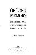Of Long Memory by Adam Nossiter