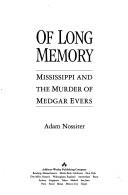 Cover of: Of long memory by Adam Nossiter