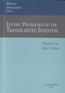 Cover of: Enteric physiology of the transplanted intestine