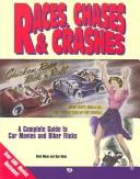 Races, chases & crashes by Dave Mann