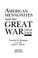 Cover of: American Mennonites and the Great War, 1914-1918