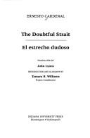 Cover of: The doubtful strait = by Ernesto Cardenal