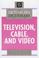 Cover of: The Facts on File dictionary of television, cable, and video