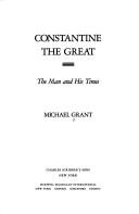 Cover of: Constantine the great by Michael Grant