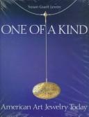 Cover of: One of a kind: American art jewelry today