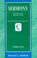 Cover of: Summer fruit: sermons for Pentecost (middle third) cycle C first lesson texts