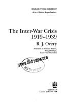 Cover of: The inter-war crisis 1919-1939 | Richard Overy