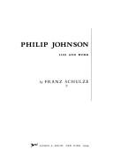 Cover of: Philip Johnson by Schulze, Franz