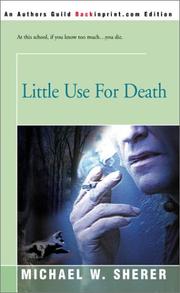 Little Use for Death by Michael Sherer