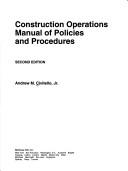 Cover of: Construction operations manual of policies and procedures