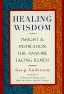 Cover of: Healing wisdom | Anderson, Greg