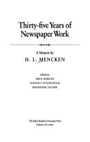 Cover of: Thirty-five years of newspaper work by H. L. Mencken