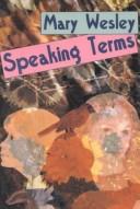 Cover of: Speaking terms by Mary Wesley
