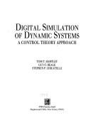 Cover of: Digital simulation of dynamic systems: a control theory approach