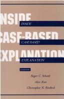 Cover of: Inside case-based explanation by Roger C. Schank