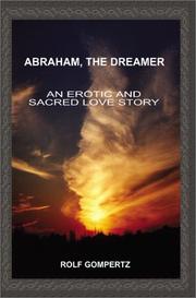 Cover of: Abraham, the Dreamer: An Erotic and Sacred Love Story