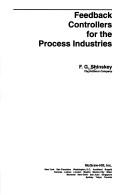 Cover of: Feedback controllers for the process industries