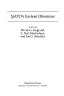Cover of: NATO's eastern dilemmas
