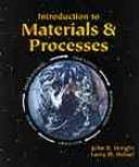 Cover of: Introduction to materials & processes