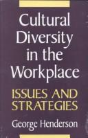 Cover of: Cultural diversity in the workplace: issues and strategies