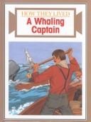 Cover of: A whaling captain
