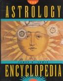 Cover of: The astrology encyclopedia