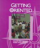 Cover of: Getting oriented