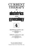 Cover of: Current therapy in obstetrics and gynecology by [edited by] Frederick P. Zuspan, Edward J. Quilligan.