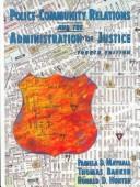 Cover of: Police-community relations and the administration of justice by Pamela D. Mayhall